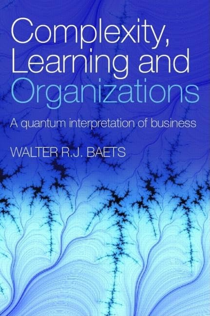 Complexity, Learning And Organizations,Used