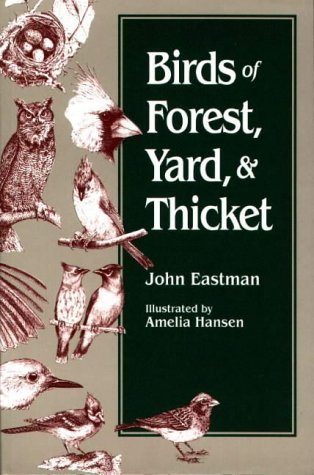 Birds of Forest, Yard & Thicket,New