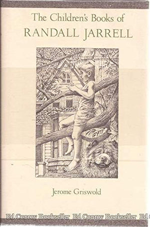 The Childrens Books Of Randall Jarrell,New