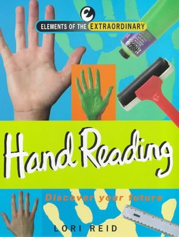 Hand Reading: Discover Your Future (Elements of the Extraordinary),Used