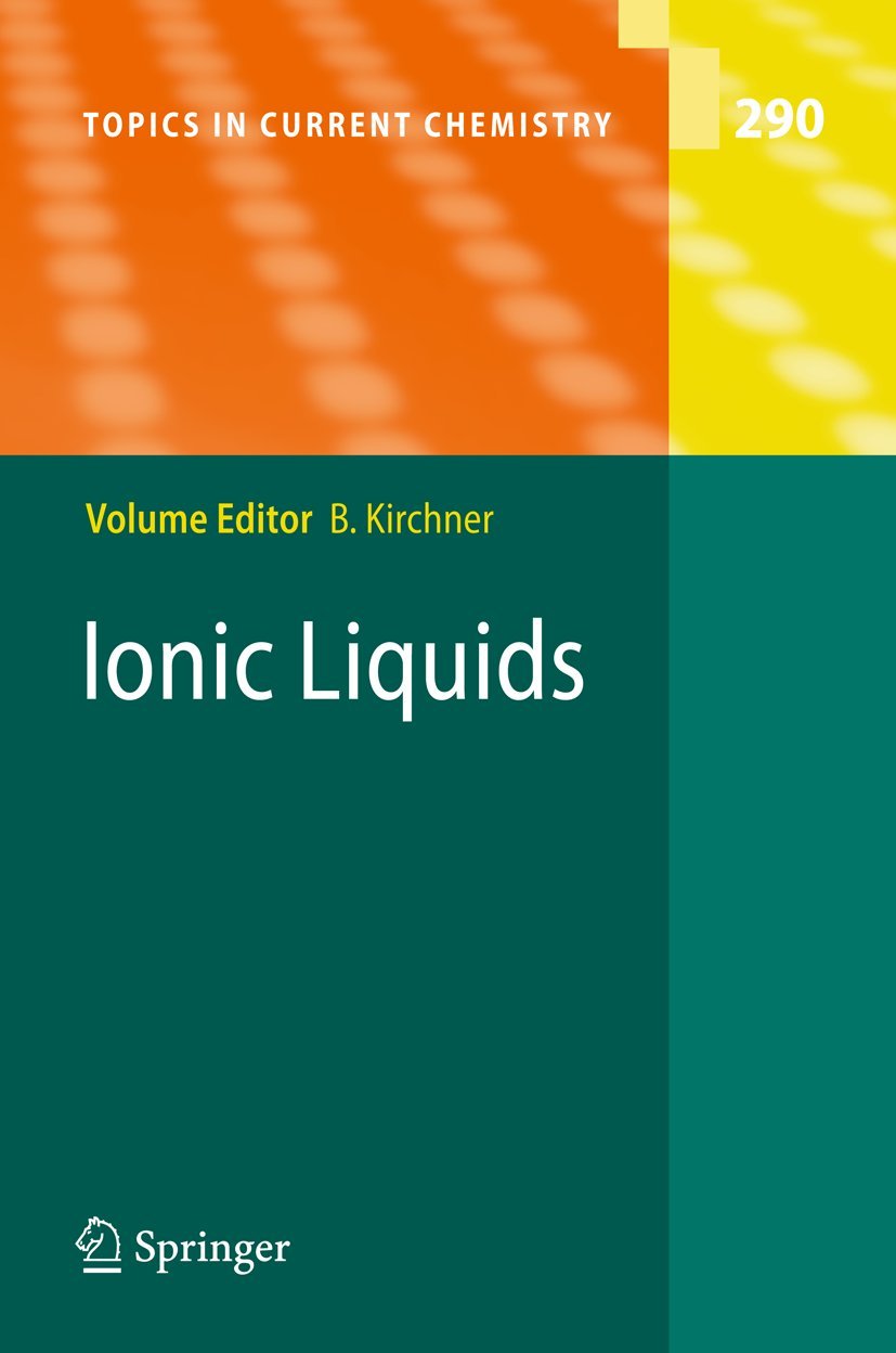 Ionic Liquids (Topics in Current Chemistry, 290),New