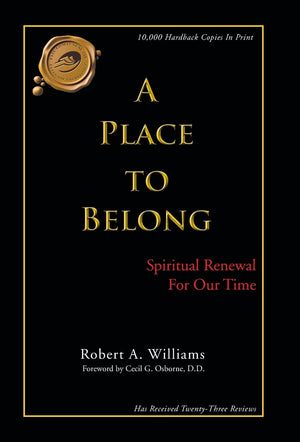 A Place To Belong: Spiritual Renewal For Our Time,Used