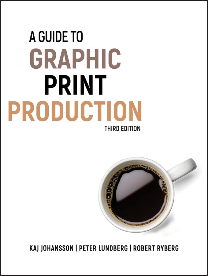A Guide to Graphic Print Production,Used