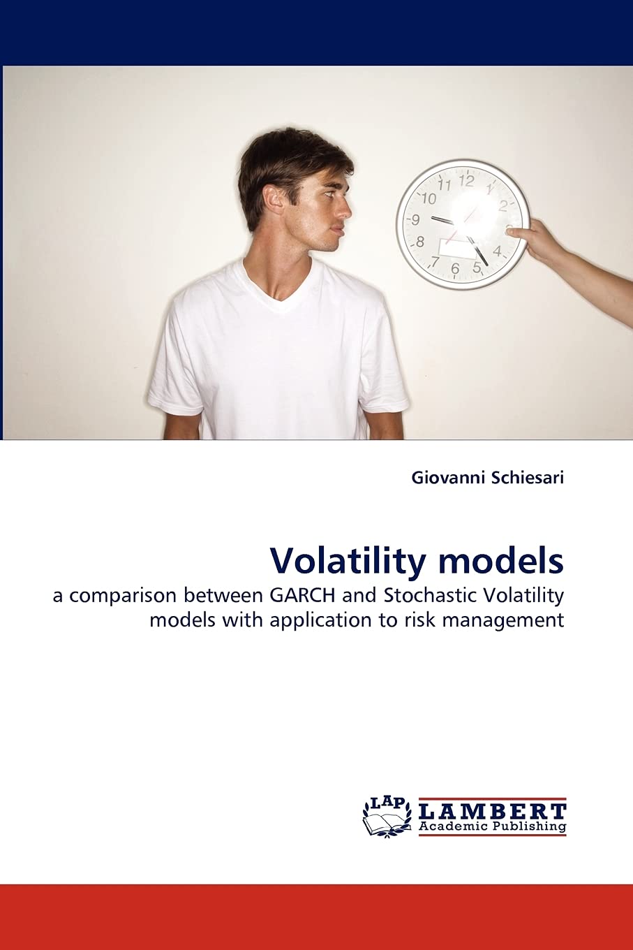 Volatility models: a comparison between GARCH and Stochastic Volatility models with application to risk management,Used