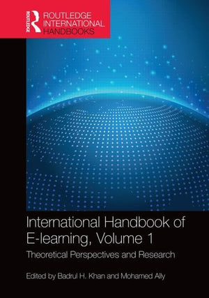 International Handbook of ELearning Volume 1: Theoretical Perspectives and Research (Routledge International Handbooks of Educa,Used