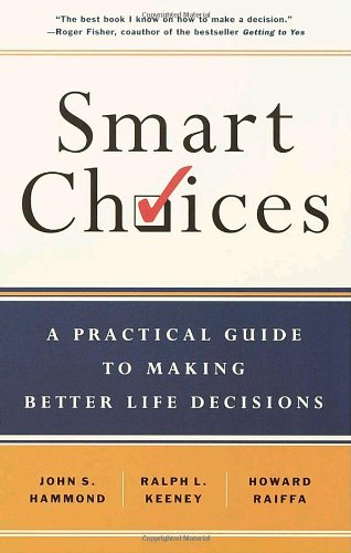 Smart Choices: A Practical Guide to Making Better Decisions,Used