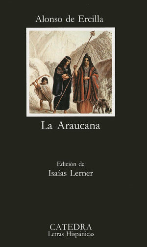 La Araucana (Letras Hispanicas) (Spanish Edition),New