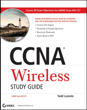 CCNA Wireless Study Guide: IUWNE Exam 640721,Used