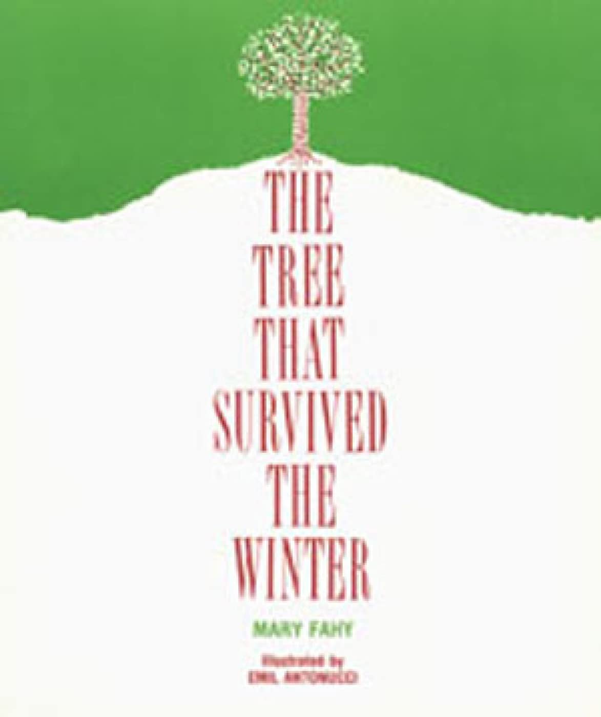 The Tree That Survived the Winter,New