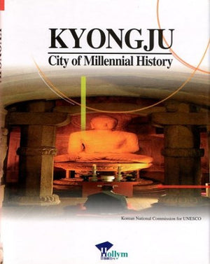 Kyongju: City of Millennial History,Used
