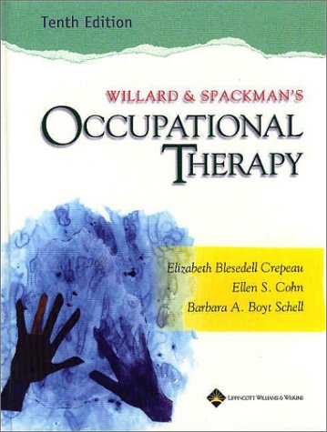 Willard and Spackman's Occupational Therapy,Used