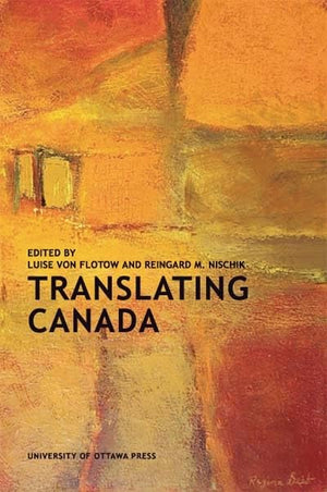Translating Canada (Perspectives on Translation),Used