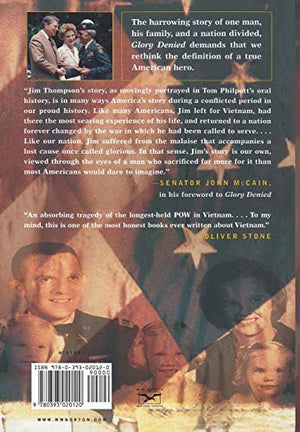 Glory Denied: The Saga Of Jim Thompson, America'S Longestheld Prisoner Of War