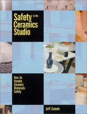 Safety In The Ceramics Studio,Used