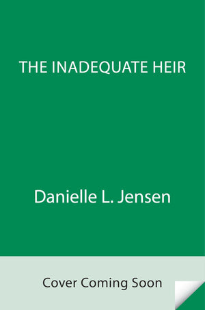 The Inadequate Heir (The Bridge Kingdom)