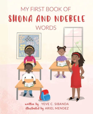 My First Book Of Shona And Ndebele Words