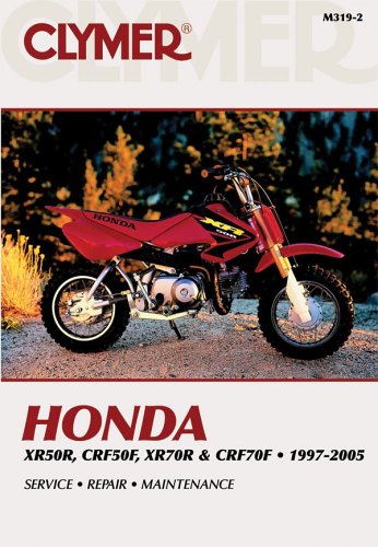 Honda Xr50r, Crf50f, Xr70r & Crf70f 19972005 (Clymer Motorcycle Repair),Used