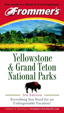 Frommer's Yellowstone & Grand Teton National Parks (Park Guides),Used