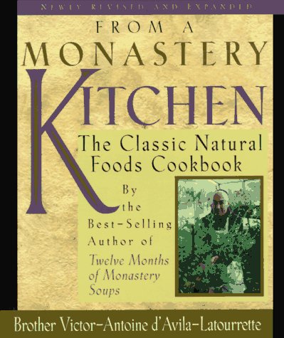 From A Monastery Kitchen