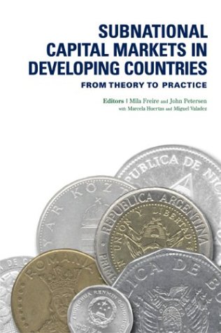Subnational Capital Markets In Developing Countries: From Theory To Practice,Used