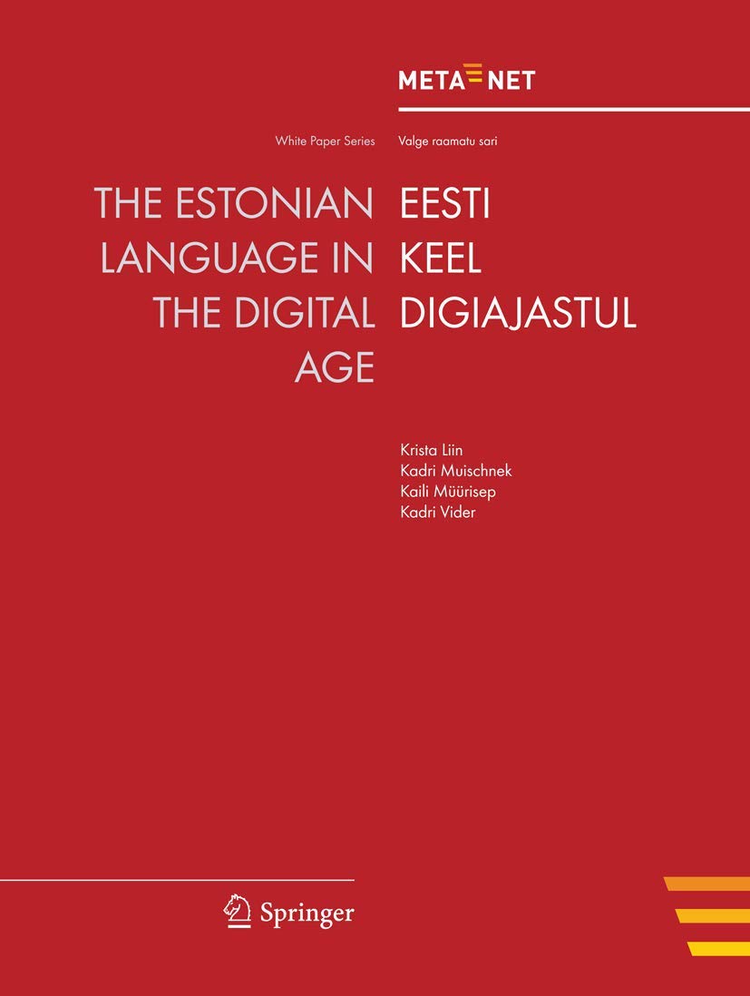 The Estonian Language in the Digital Age (White Paper Series),Used