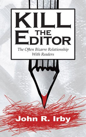 Kill the Editor,Used