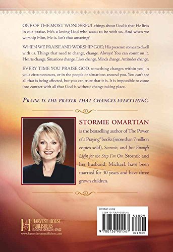 The Prayer That Changes Everything: The Hidden Power of Praising God,New