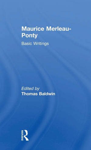 Maurice MerleauPonty: Basic Writings: Basic Writings,Used