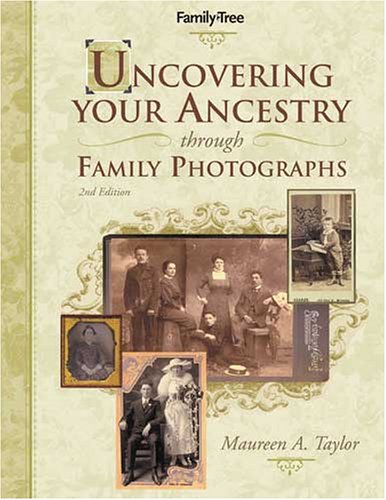 Uncovering Your Ancestry through Family Photographs,Used