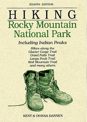 Hiking Rocky Mountain National Park: Including Indian Peaks,Used