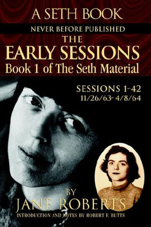 The Early Sessions: Sessions 142 : 11/26/634/8/64 (Seth, Seth Book.),Used