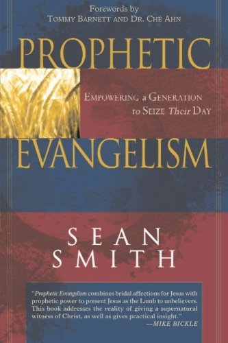 Prophetic Evangelism,New