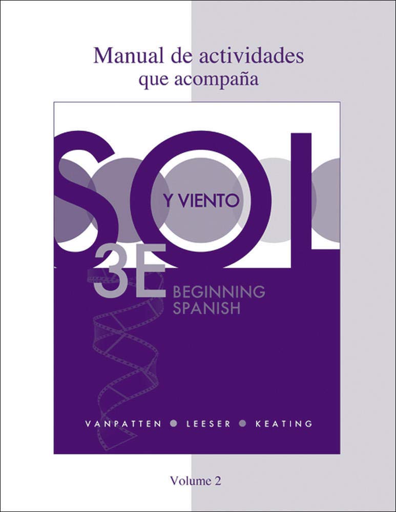 Workbook/Lab Manual (Manual de actividades) Volume 2 for Sol y viento,Used