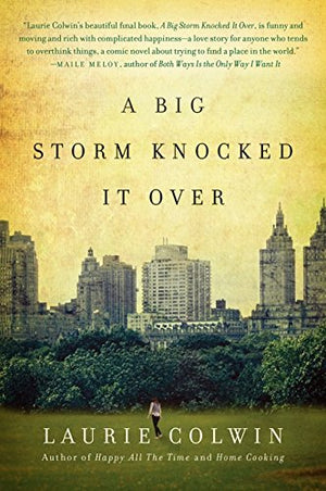 A Big Storm Knocked It Over: A Novel,Used