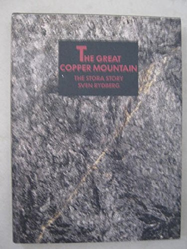 The great copper mountain: The Stora story,Used