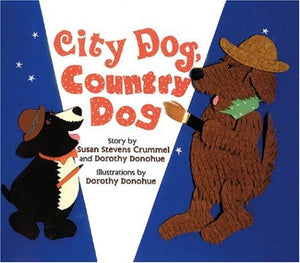 City Dog, Country Dog: Adapted from an Aesop Fable,Used