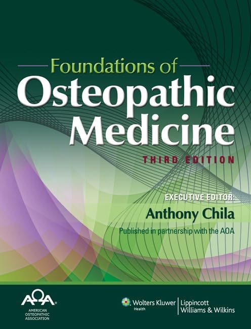 Foundations Of Osteopathic Medicine