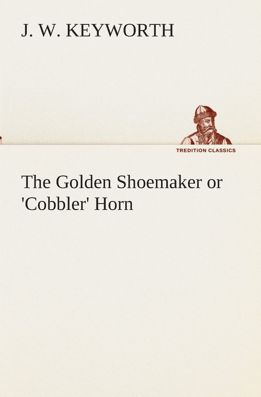 The Golden Shoemaker or 'Cobbler' Horn,Used