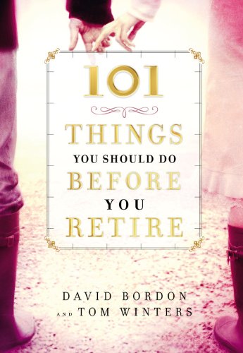 101 Things You Should Do Before You Retire,Used