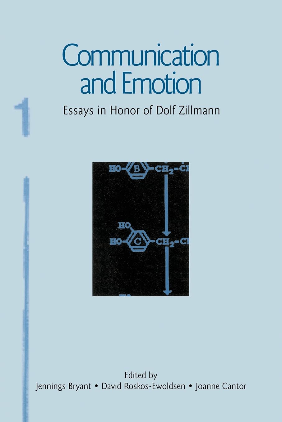 Communication And Emotion: Essays In Honor Of Dolf Zillmann (Routledge Communication Series),Used