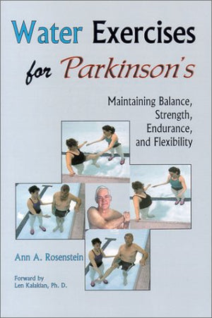 Water Exercises for Parkinson's: Maintaining Balance, Strength, Endurance, and Flexibility,Used