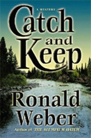 Catch and Keep: A Mystery,Used