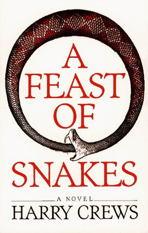 A Feast Of Snakes: A Novel-used