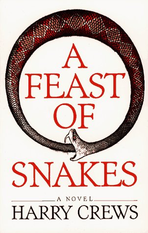 A Feast Of Snakes: A Novel-used