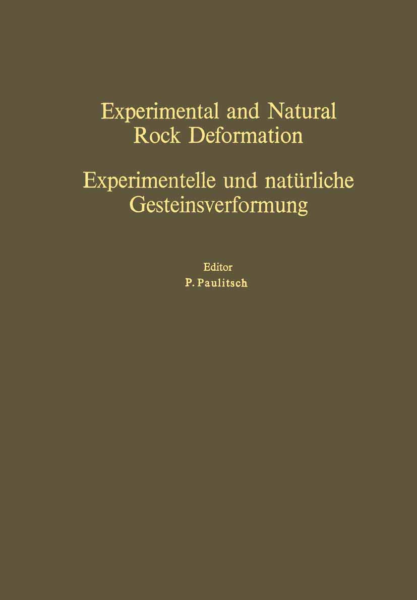 Experimental and Natural Rock Deformation / Experimentelle und natrliche Gesteinsverformung: Proceedings of the International Sy,Used