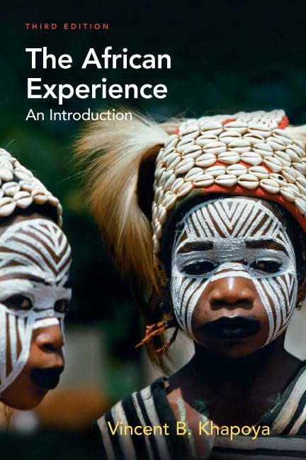 The African Experience: An Introduction (3Rd Edition),New