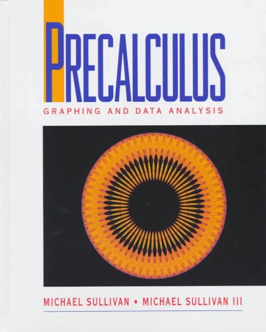 Precalculus: Graphing and Data Analysis,Used