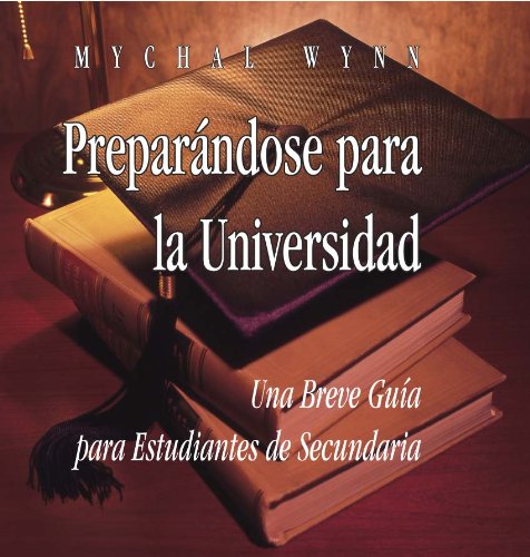 College Planning For High School Students: Spanish Version (Spanish Edition),Used