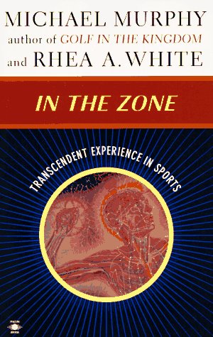 In the Zone: Transcendent Experience in Sports,Used
