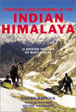 Trekking And Climbing In The Indian Himalaya (Trekking & Climbing),Used